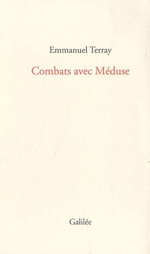 COMBATS AVEC MEDUSE, de TERRAY EMMANUEL | portada del libro