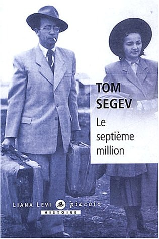 LE SEPTIEME MILLION, de Tom Segev | portada del libro