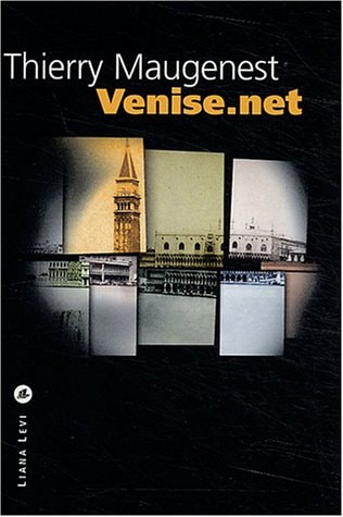 VENISE.NET, de Thierry Maugenest | portada del libro