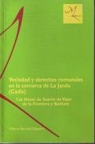 VECINDAD Y DERECHOS COMUNALES EN LA JANDA (CADIZ), de Alberto Bernabé Salgueiro | portada del libro