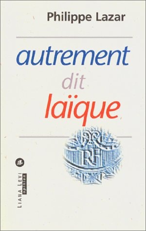 AUTREMENT DIT LAIQUE, de Lazar | portada del libro