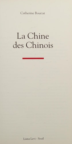 LA CHINE DES CHINOIS, de Catherine Bourzat | portada del libro