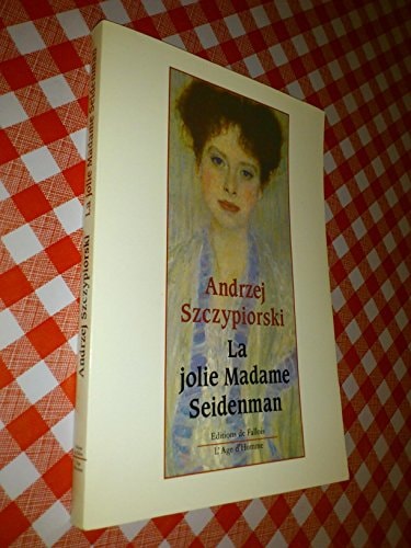 LA JOLIE MADAME SEIDENMAN, de Andrzej Szczypiorski | portada del libro