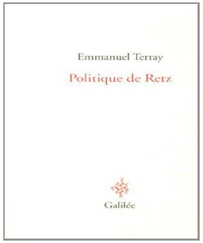 POLITIQUE DE RETZ, de TERRAY EMMANUEL | portada del libro