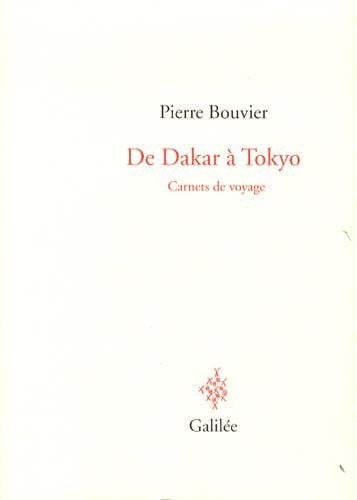 DE DAKAR A TOKYO, de BOUVIER PIERRE | portada del libro