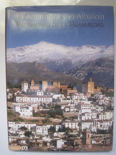 La Alhambra y el Albaic¡n, patrimonio de la humanidad, de NUÑEZ | portada del libro