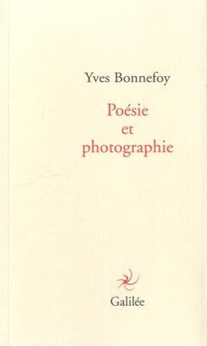 POESIE ET PHOTOGRAPHIE, de BONNEFOY YVES | portada del libro