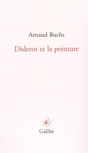 DIDEROT ET LA PEINTURE, de BUCHS A | portada del libro