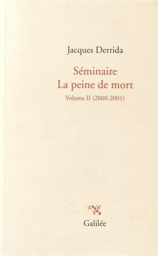 SEMINAIRE LA PEINE DE MORT T2, de DERRIDA J | portada del libro