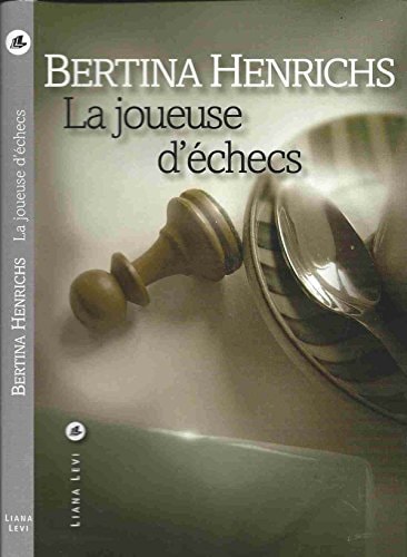 LA JOUEUSE D'ECHECS, de Bertina Henrichs | portada del libro