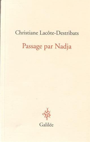 Passage par Nadja, de LACOTE C | portada del libro