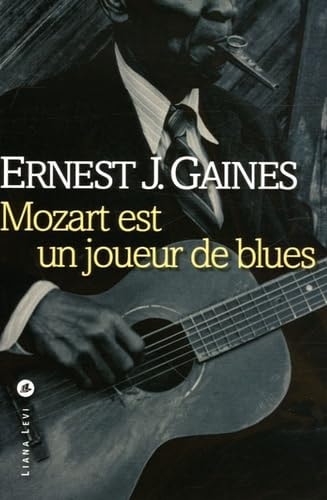 MOZART EST UN JOUEUR DE BLUES, de Ernest J. Gaines | portada del libro