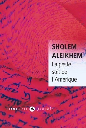 LA PESTE SOIT DE L'AMERIQUE, de Cholem Aleichem | portada del libro