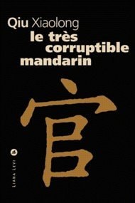 LE TRES CORRUPTIBLE MANDARIN, de Xiaolong Qiu | portada del libro