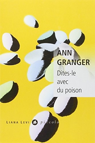 DITES LE AVEC DU POISON, de Ann Granger | portada del libro