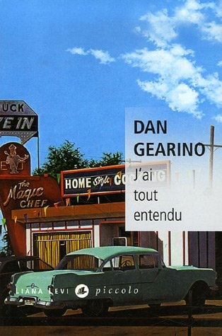 J'AI TOUT ENTENDU, de G. Dan Gearino | portada del libro