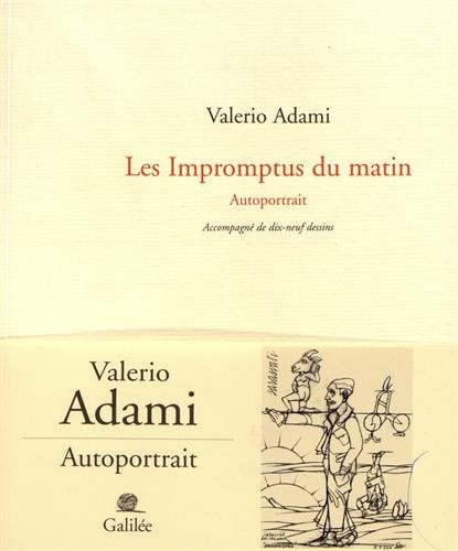 LES IMPROMPTUS DU MATIN, de ADAMI VALERIO | portada del libro