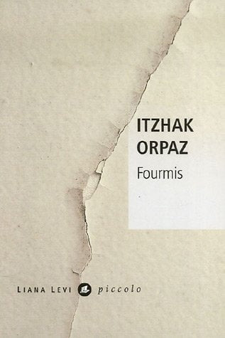FOURMIS, de Yitsḥaḳ Orpaz | portada del libro
