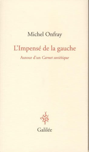 L impense de la Gauche - Carnet sovietique, de ONFRAY MICHEL | portada del libro