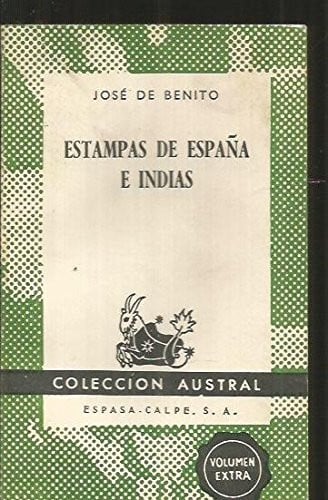 ESTAMPAS DE ESPAñA E INDIAS, de DE BENITO | portada del libro