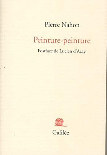 PEINTURE-PEINTURE, de NAHON PIERRE | portada del libro