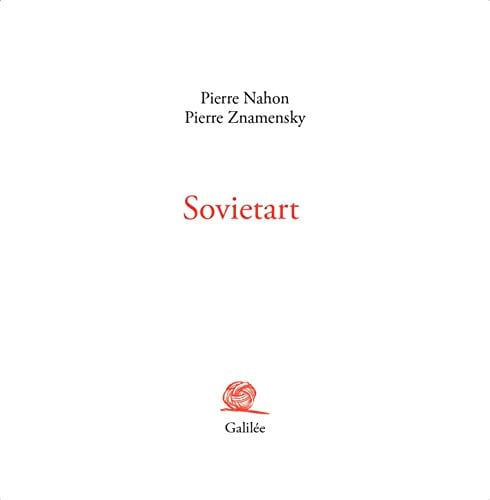SOVIETART, de NAHON P#ZNAMENS | portada del libro