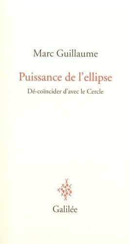 PUISSANCE DE L ELLIPSE, de GUILLAUME MARC | portada del libro