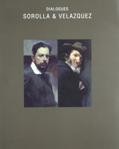 DIALOGUES, SOROLLA & VELAZQUEZ, de SOROLLA | portada del libro