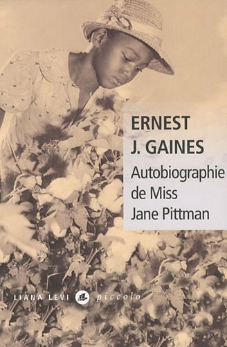 AUTOBIOGRAPHIE DE MISS JANE PITTMAN, de Ernest J. Gaines | portada del libro