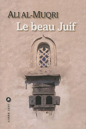 LE BEAU JUIF, de Ali Al-Muqri | portada del libro