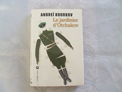 LE JARDINIER D'OTCHAKOV, de Andreï Kourkov | portada del libro