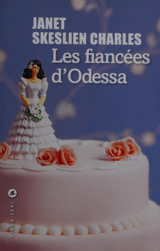LES FIANCEES D'ODESSA, de Janet Skeslien Charles | portada del libro