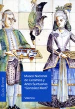 MUSEO NACIONAL DE LA CERáMICA Y ARTES SUNTUARIAS GONZáLEZ MARTí | portada del libro