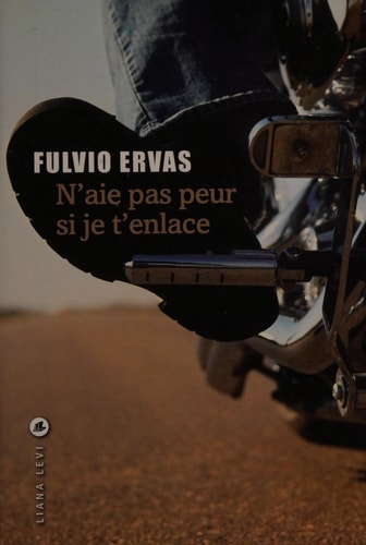 N'AIE PAS PEUR SI JE T'ENLACE, de Fulvio Ervas | portada del libro