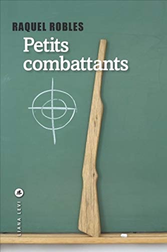 PETITS COMBATTANTS, de Raquel Robles | portada del libro