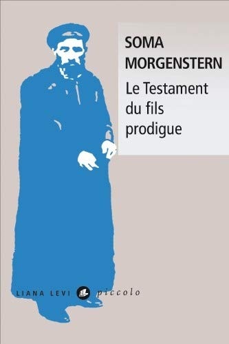 LE TESTAMENT DU FILS PRODIGUE, de Soma Morgenstern | portada del libro