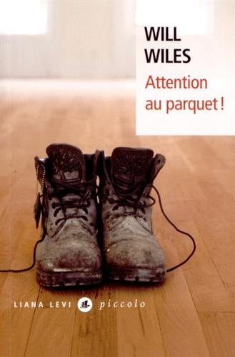 ATTENTION AU PARQUET, de Will Wiles | portada del libro