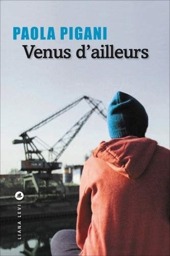 VENUS D'AILLEURS, de Paola Pigani | portada del libro