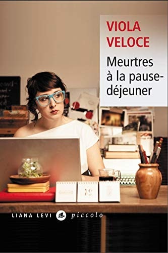 MEURTRES A LA PAUSE-DEJEUNER, de Viola Veloce | portada del libro