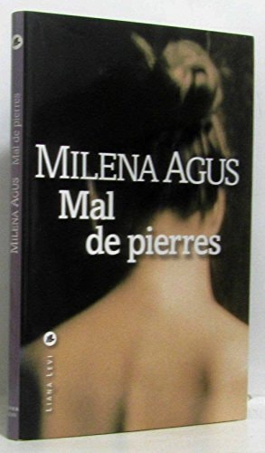 MAL DE PIERRES, de MILENA AGUS | portada del libro