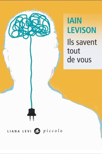 ILS SAVENT TOUT DE VOUS, de Iain Levison | portada del libro