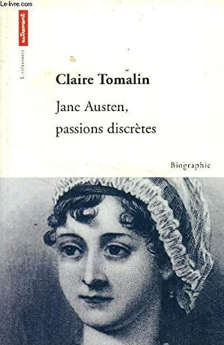 JANE AUSTEN, PASSIONS DISCRETES, de Claire Tomalin | portada del libro