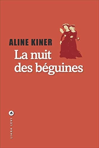 LA NUIT DES BEGUINES, de Aline Kiner | portada del libro