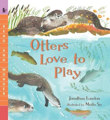 OTTERS LOVE TO PLAY, de Jonathan London | portada del libro