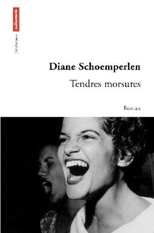 TENDRES MORSURES, de Diane Schoemperlen | portada del libro
