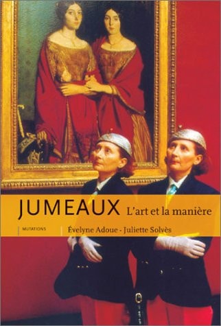 JUMEAUX L'ART ET LA MANIERE, de Évelyne Adoue | portada del libro