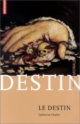 LE DESTIN, de Catherine Chalier | portada del libro