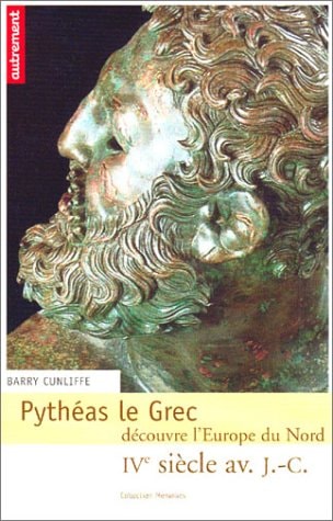 PYTHEAS LE GREC DECOUVRE L'EUROPE NORD, de Barry Cunliffe | portada del libro