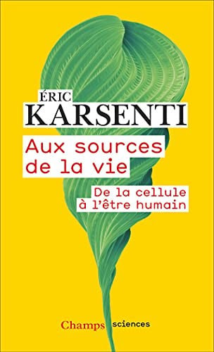 AUX SOURCES DE LA VIE, de KARSENTI ERIC | portada del libro