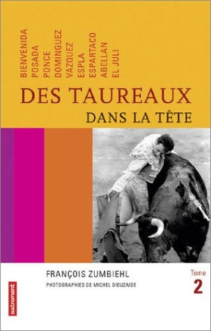 DES TAUREAUX DANS LA TETE TOME 2, de François Zumbiehl | portada del libro